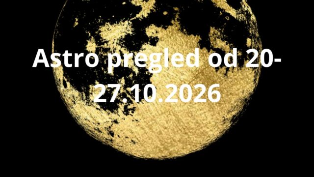 Astro pregled od 20-27.10.2026.